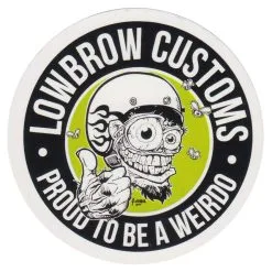 Lowbrow Customs Proud To Be A Lowbrow Weirdo Screen Printed Sticker